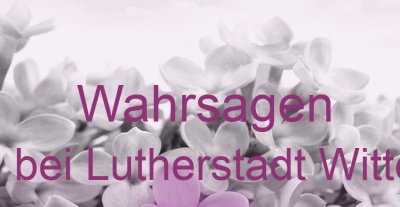 Wahrsagen Meuro bei Lutherstadt Wittenberg | Top-Experten für Kartenlegen, Wahrsagen, Hellsehen, Zukunftsdeutung. Wahrsagen Meuro bei Lutherstadt Wittenberg | Top-Experten für Kartenlegen, Wahrsagen, Hellsehen, Zukunftsdeutung.